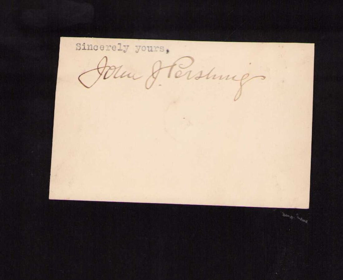 General John Pershing signature: General John Pershing signed page died in 1948 Certificate of AuthenticityEVERY item in this auction comes with at minimum one fully illustrated and serial numbered COA signed by the worlds leading au