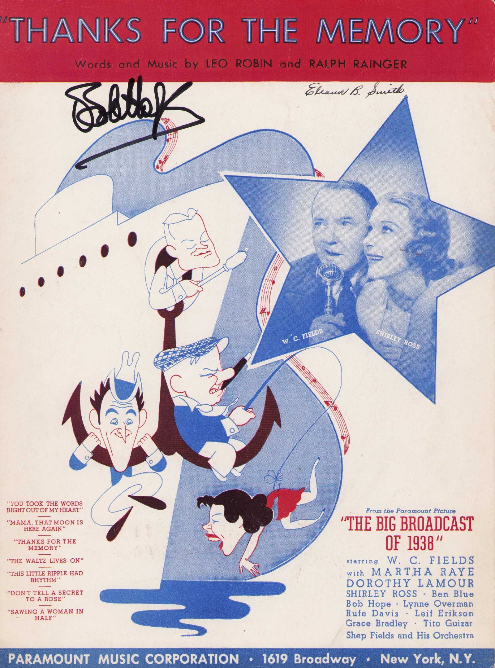 Bob Hope signed vintage sheet music: Vintage sheet music signed by the comedy legend Certificate of AuthenticityEVERY item in this auction comes with at minimum one fully illustrated and serial numbered COA signed by the worlds leading a