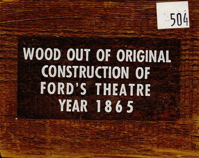 Abraham Lincoln Ford Theatre Wooden Block: Large block of wood from the original construction of Ford Theatre where President Abraham Lincoln was assassinated. Pencil notations on the side further state that it was from the very stage area