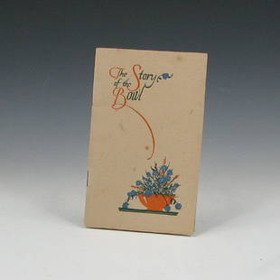 Cowan Advertising Booklet Circa 1925: Small Cowan advertising booklet entitled "The Story of the Bowl." From the Cowan Pottery Studio, Rocky River, Ohio. Written on the first page is "Art Objects from this Studio sold by - Miriam Church S