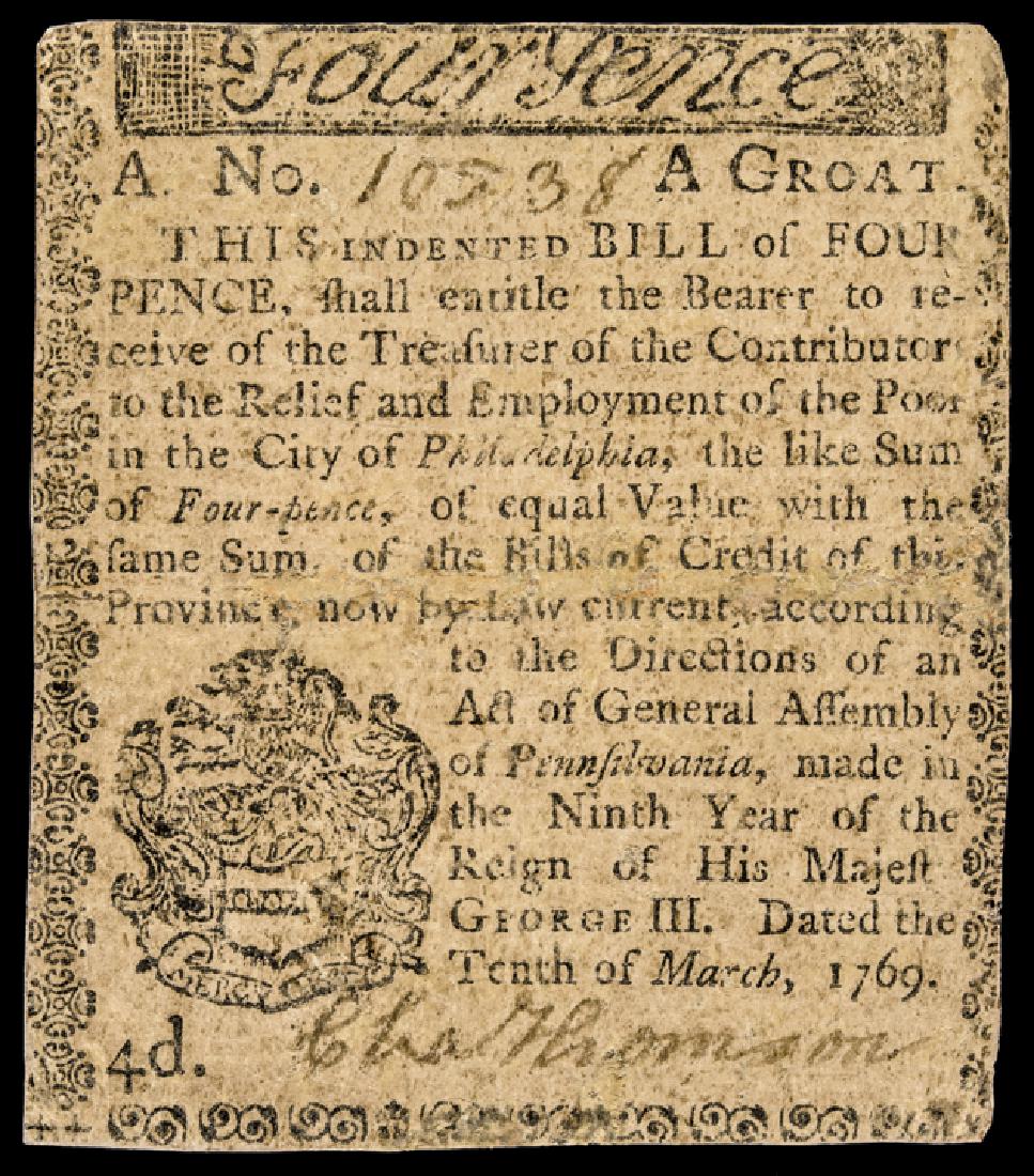 Colonial Currency 1769 PA CHARLES THOMSON Signed: Autographs Charles Thomson Signed March 10, 1769 “Relief and Employment of the Poor - City of Philadelphia” Pence Note CHARLES THOMSON (1729-1824). Patriot Leader in Philadelphia during the Americ