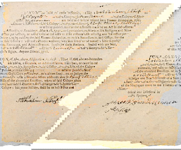 Colonial Currency, RI, 1751, Signed Money Bond: Rhode Island Currency1751 Signed Money Bond From The State Of Rhode Island 1751 Partially-Printed Document, being a Signed Money Bond to the State of Rhode Island, based upon to “Bills of public