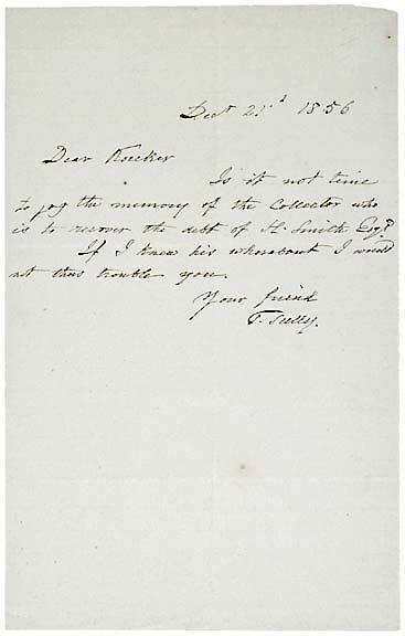 Thomas Sully Signed Letter 1856: AutographsTHOMAS SULLY. Autograph Letter Signed, “T. Sully”, December 21, 1856, no place, 8” x 5,” Choice Very Fine. To “Dear Koecker,” Sully writes: Is it not time