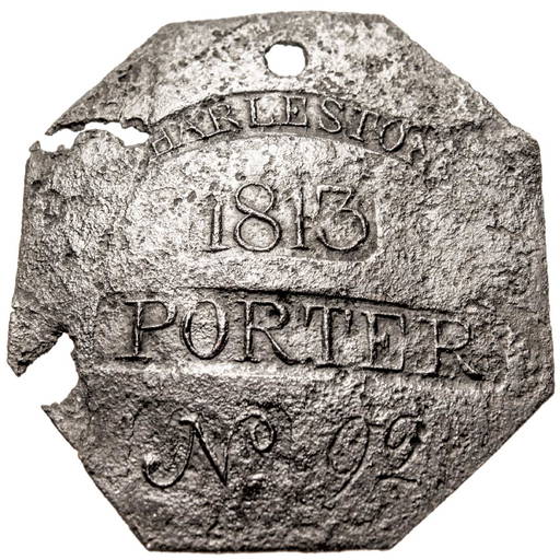 Genuine 1813 Charleston, Sc. Porter Slave Tag