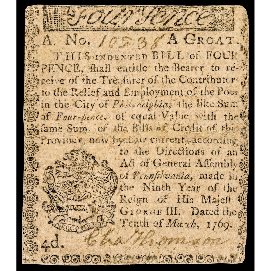 Colonial Currency 1769 PA CHARLES THOMSON Signed: Famous Signers on Colonial Currency Charles Thomson Signed March 10, 1769 "Relief and Employment of the Poor - City of Philadelphia" Pence Note CHARLES THOMSON (1729-1824). Patriot Leader in Philadelp