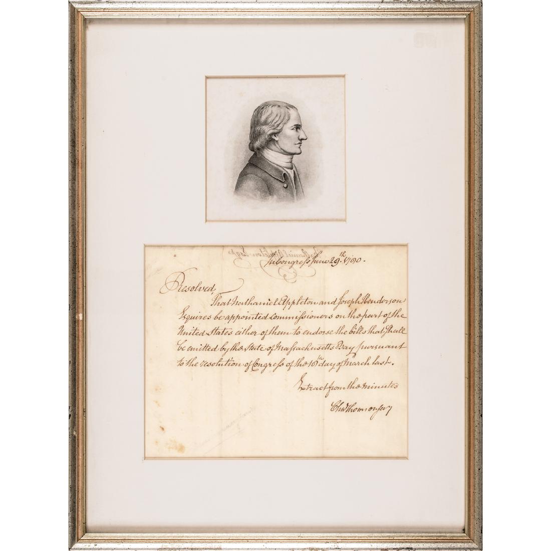 CHARLES THOMSON Treasury Autograph Letter Signed: Federal Period 1790 Charles Thomson Signed Continental Congress Resolution Appointing Massachusetts United States Loan Commissioners Nathaniel Appleton & Joseph Henderson CHARLES THOMSON (1729-1824).