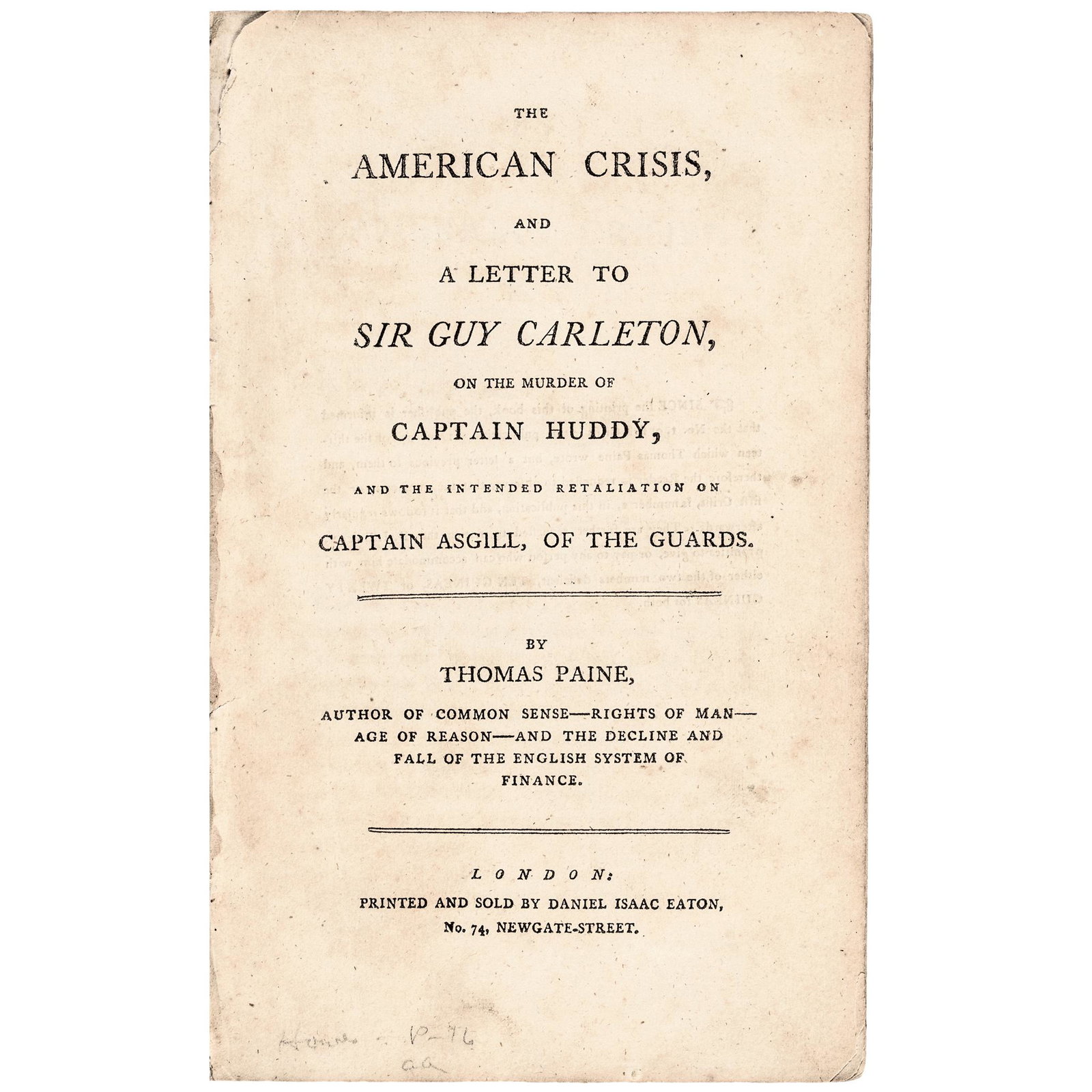 1778 Rare Revolutionary War Book by Thomas Paine: American Revolution "The American Crisis" Author Thomas Paine 1777-1778 1778 Revolutionary War Date, Book titled: "The American Crisis, and a Letter to Sir Guy Carleton, on the Murder of Captain Huddy