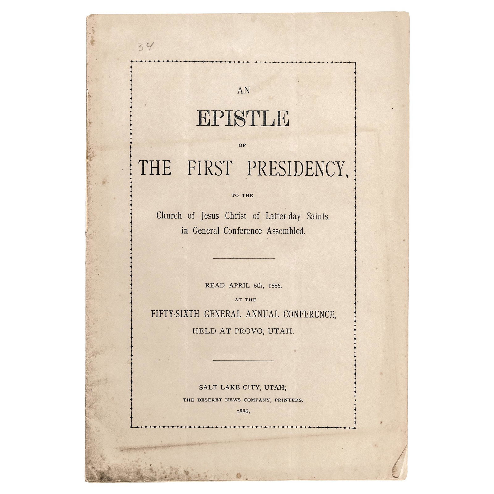 1886 Mormon Booklet: Epistle... First Presidency: Western America 1886 Rare Mormon Imprint: "An Epistle of the First Presidency to the Church of Jesus Christ of Latter-Day Saints" (MORMON CHURCH HISTORY) / (John Taylor (1808-1887). Third President of