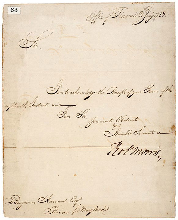 ROBERT MORRIS Continental Congress Letter: Autographs"Robert Morris" 1783 Continental Congress Finance Letter ROBERT MORRIS, Signer of the Declaration of Independence from Philadelphia, served as Superintendent of Finance for the Conti