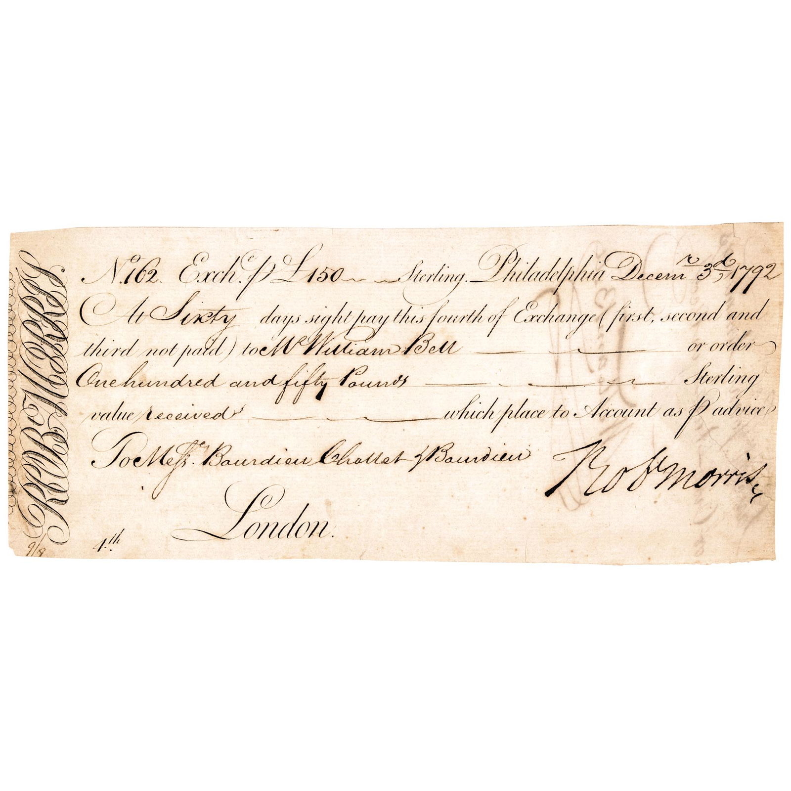 1792 ROBERT MORRIS Personal ROBt MORRIS Draft: Autographs Robert Morris Signer of the Declaration of Independence, the Articles of Confederation & United States Constitution ROBERT MORRIS (1734-1806). Signer of all Three Foundational Documents inc