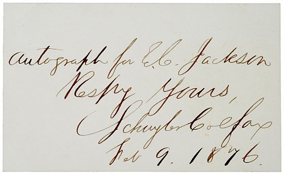 SCHUYLER COLFAX Inscribed Autograph, 1876