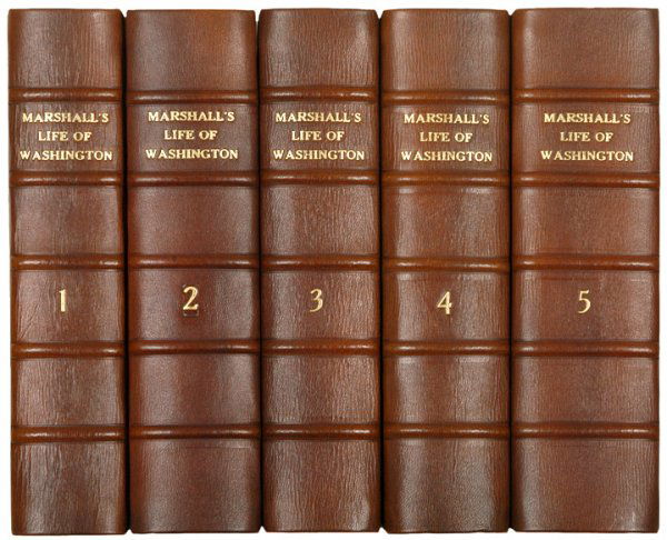 1807, LIFE OF WASHINGTON, BY MARSHALL: Washington Related1807 "The Life of George Washington" By John Marshall 1804-1807, the Complete, Five-Volume, First-Edition Set of "The Life of George Washington," by Chief Justice John Marsha