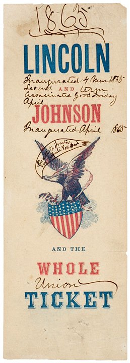 Annotated 1864 LINCOLN-JOHNSON CAMPAIGN TICKET