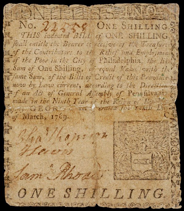 Colonial Currency, CHARLES THOMSON March 10, 1769: Famous Signers on Colonial CurrencyScarce One Shilling March 10, 1769 With "Cha. Thomson" CHARLES THOMSON. Secretary to the Continental Congress throughout the entire Revolutionary War. Pennsy