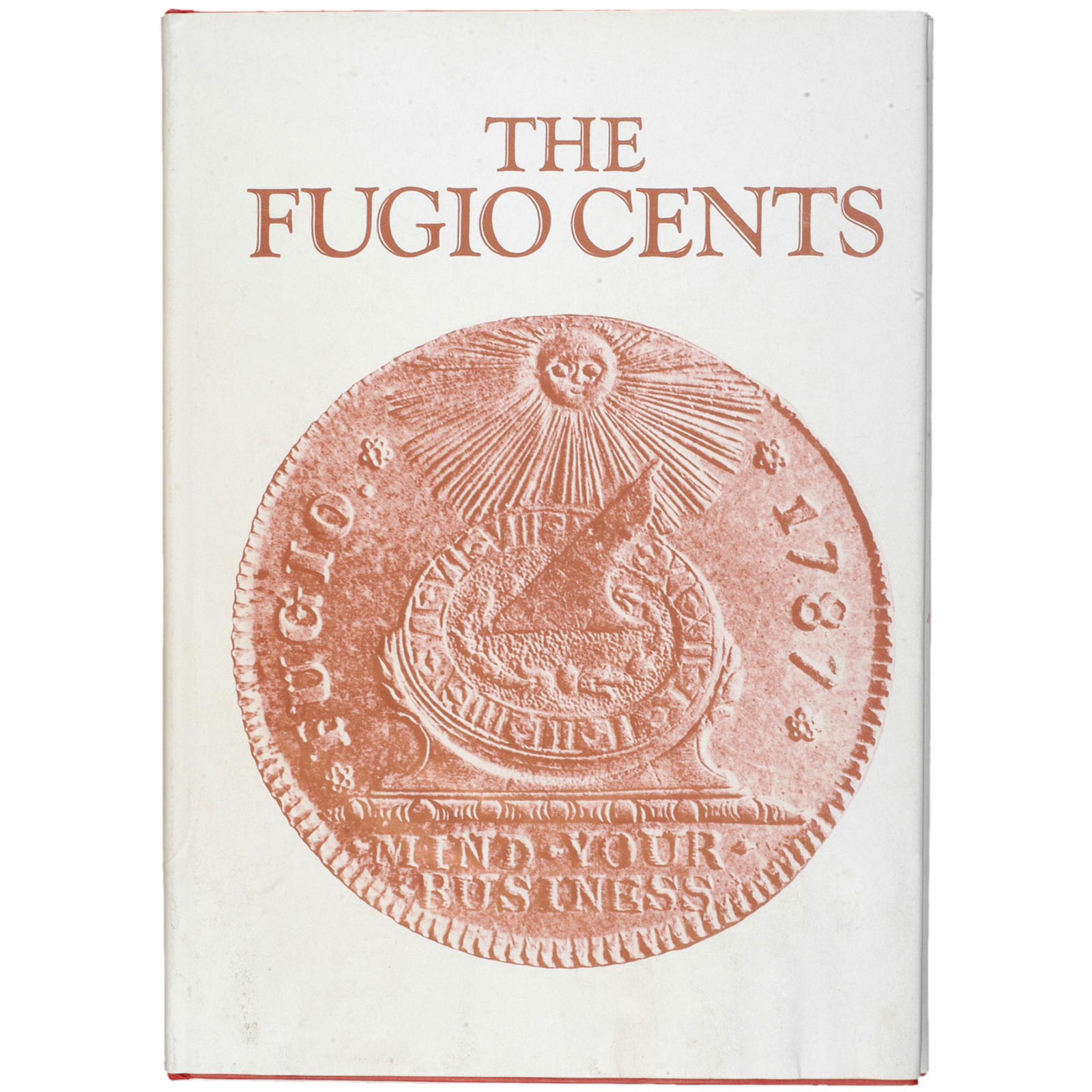 THE FUGIO CENTS Alan Kessler 1976 w / Dustjacket (1 of 3)