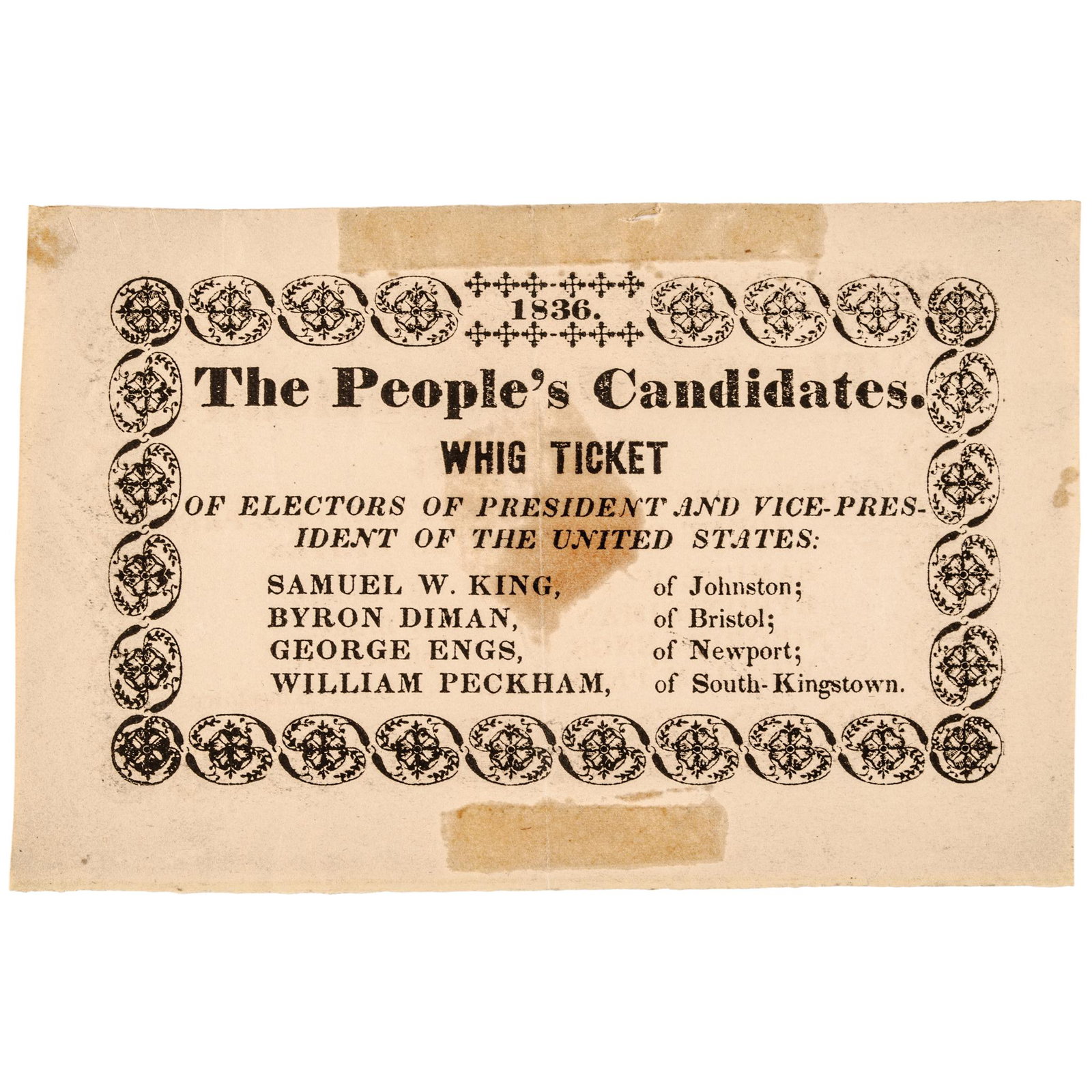 1836+1840 Two RI Whig Electoral Campaign Tickets: Political 1836 & 1840 Dated Whig Campaign Tickets for Rhode Island United States President and Vice-President Electors 1836 and 1840 Dated, Whig Political Party Campaign Tickets for Rhode Island Elect