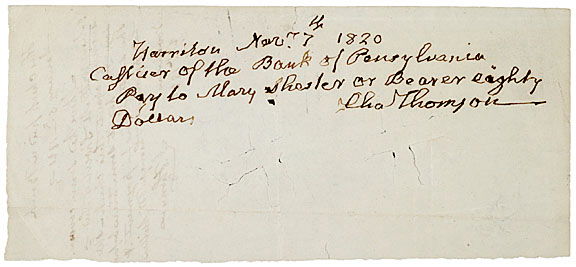 CHARLES THOMSON Signed Document, 1820: AutographsCHARLES THOMSON. Manuscript Document Check Signed, “Chas Thomson”, in brown ink, November 7, 1820, Pennsylvania, 3.5” x 8”, Very Fine. Written as a check to order the