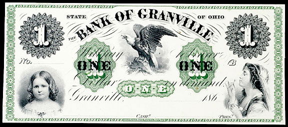 Obsolete Currency, Granville, OH, Granville, $1: Obsolete CurrencySharp Color and Strong Impression Granville, OH, The Bank of Granville, $1, Proprietary Proof on Card, Superb Gem. Haxby OH-231 G2a. PPRF-R6. Engraved and printed from the original pl