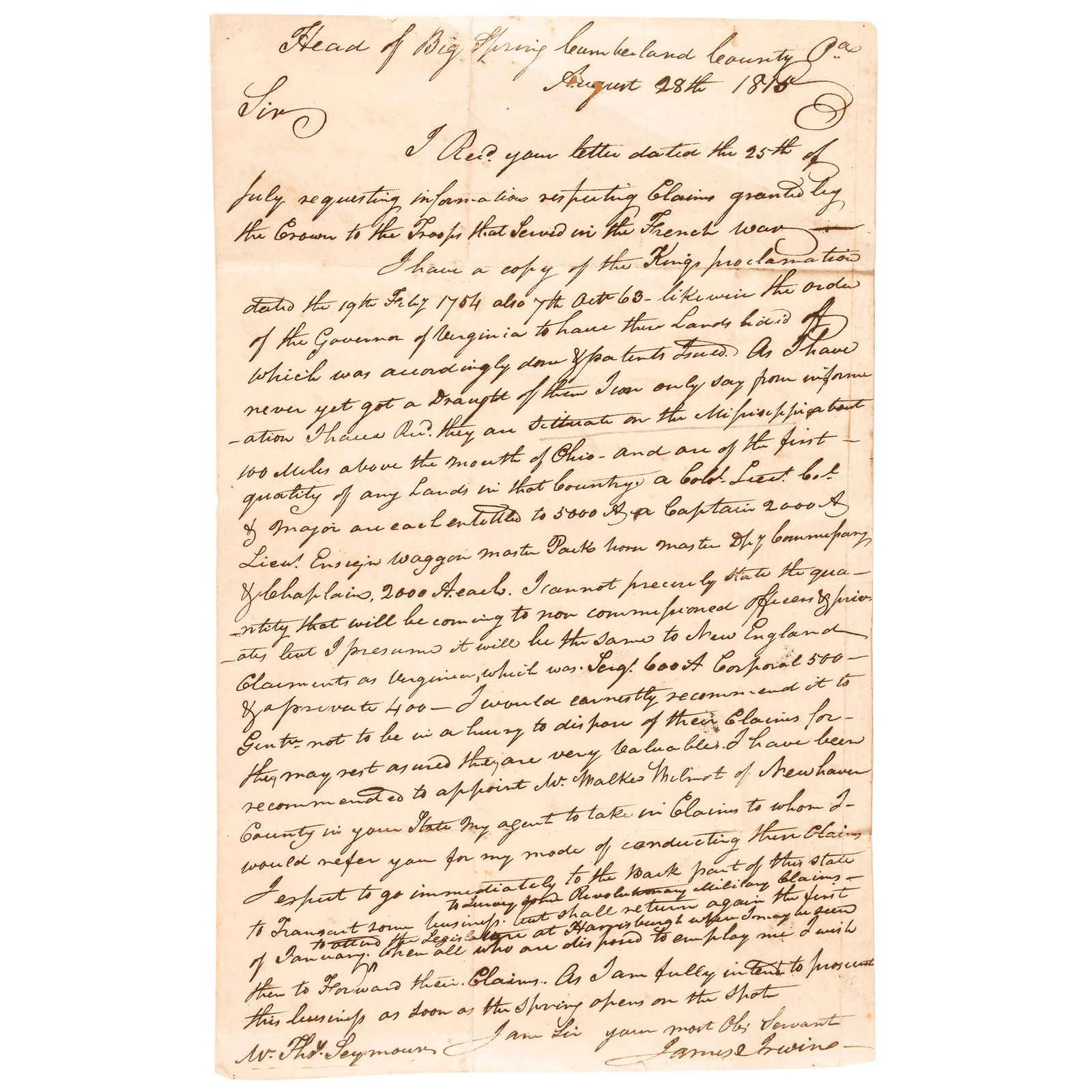 1815 Major General JAMES IRVINE ALS Land Claims: Autographs 1815 Important Autograph Letter Signed by Major General of Pennsylvania militia James Irvine Seeking French & Indian War Period Soldier's Valuable Land Grant Claims "I have a copy of the Ki