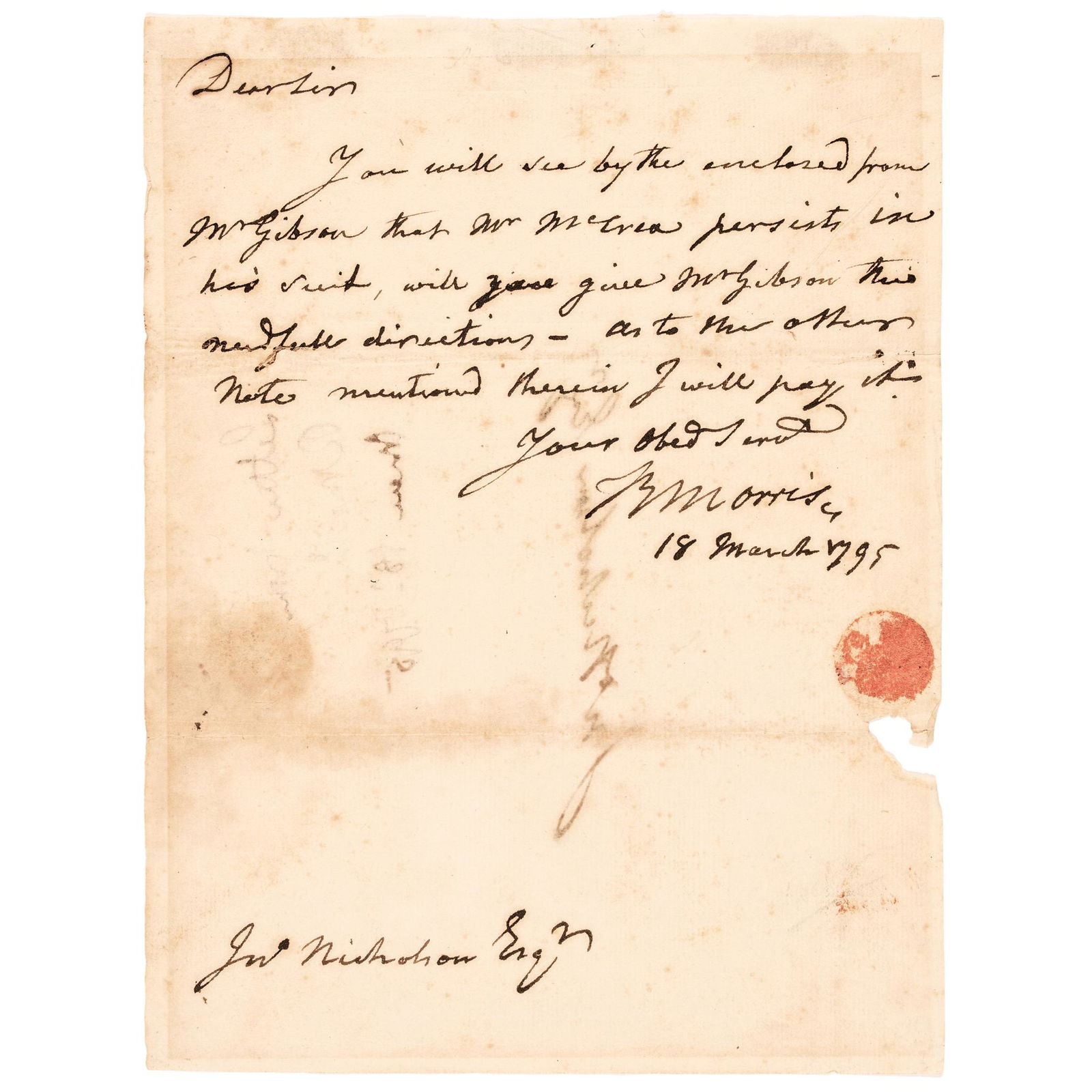 ROBERT MORRIS, Declaration of Indep. Signer, ALS: Autographs 1795 "Declaration Signer & The Financier of the American Revolution" Robert Morris ALS to John Nicholson, Esq. ROBERT MORRIS (1734-1806). Signer of all Three Foundational Documents includin
