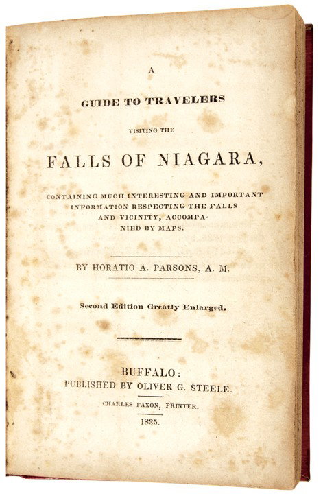 Folding Map, Tourist Guide Book to Niagara Falls: Historic Maps 1835 Folding Map and Tourist Guide Book to Niagara Falls 1835-Dated, Folding Map and Tourist Guide Book to Niagara Falls, By Horatio A Parsons. Buffalo, Very Fine. This original period F