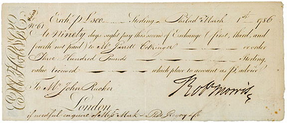 ROBERT MORRIS, Signed Bill of Exchange, 1786: AutographsSigned “Robert Morris” Bill of Exchange! ROBERT MORRIS, Financier of the American Revolution. Partially Printed Document Signed “Robt. Morris” in brown ink on fine-la