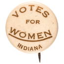 c. 1915 VOTES FOR WOMEN - INDIANA Pinback Button