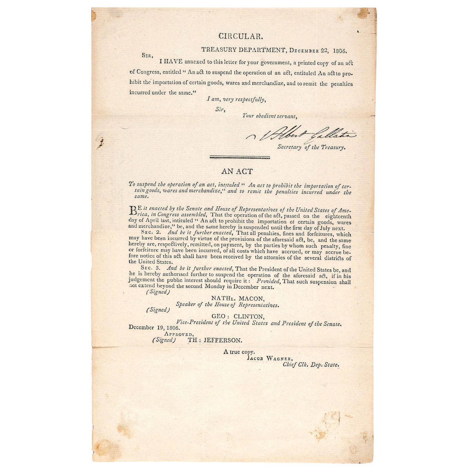 US Treasury Secretary Albert Gallatin Distributes the 1806 Congress' Suspension of the (1 of 6)