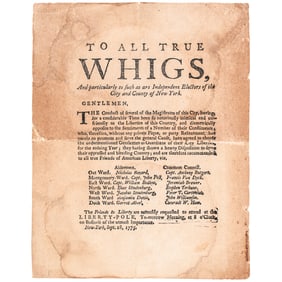 September 28, 1775 Broadside Headed, TO ALL TRUE WHIGS / to all true FRIENDS OF LIBERTY... New York