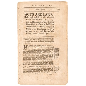 1781 CT, Rev. War ACTS on High-Treason: Death, or Prison! and Rejection of 1780 CONTINENTAL CURRENCY