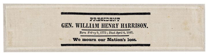 1841 William Harrison Horizontal Mourning Ribbon: Political 1841 President William Henry Harrison Mourning Silk Ribbon In A Rare Horizontal Printed Typeset Text Format 1841 President William Henry Harrison “Mourning” Silk Ribbon, Horizontal Print