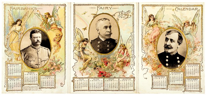 1899 THEODORE ROOSEVELT Photographic Calendar: Political Rare 1899 “Teddy Roosevelt” Photographic Calendar 1899-Dated, Photographic Year Calendar, “Fairbank’s Fairy Soap,” with Three Removable Photos, Choice Very Fine. This wonderful, th
