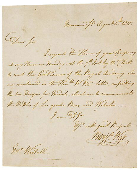Benjamin West Signed Letter 1815: A Royal Academy Reception in Honorof Medals Commemorating Historic Battlesof Waterloo and Les Quatre Bras BENJAMIN WEST, Famous British Artist. Autograph Letter Signed, “Benjn. West” as Pr