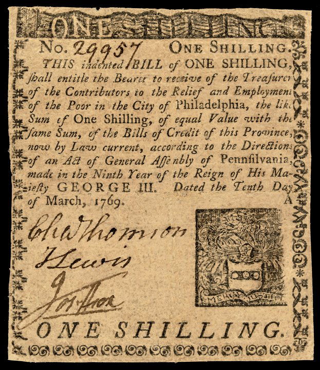 Colonial Currency. PA. March 10, 1769 1s Ch. VF: Famous Signers on Colonial Currency March 10, 1769 One Shilling CHARLES THOMSON Note CHARLES THOMSON (1729-1824). Revolutionary Patriot Leader in Philadelphia during the American Revolution, and Secre