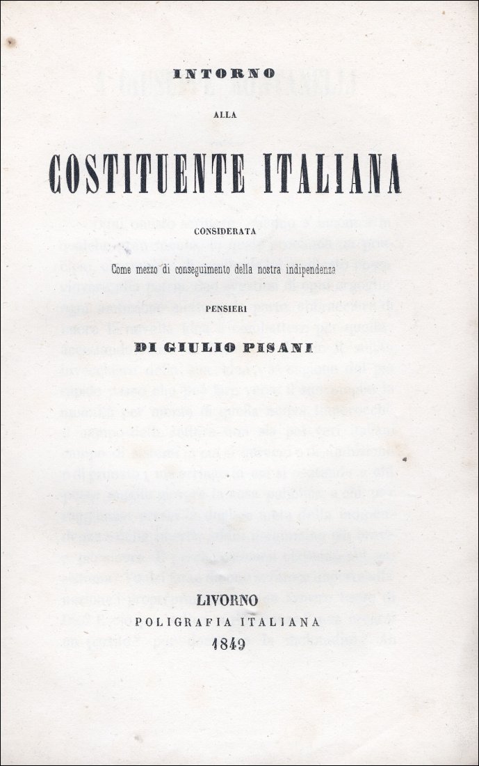 [Italy, Politics-Government] Pisani La Costituente 1849 (1 of 2)