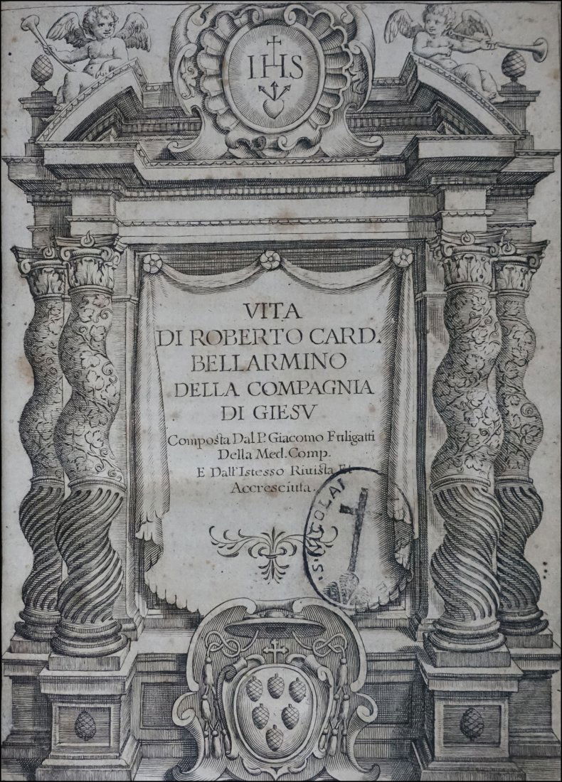 [History, Biography] Fuligatti, Vita di Bellarmino, (1 of 4)