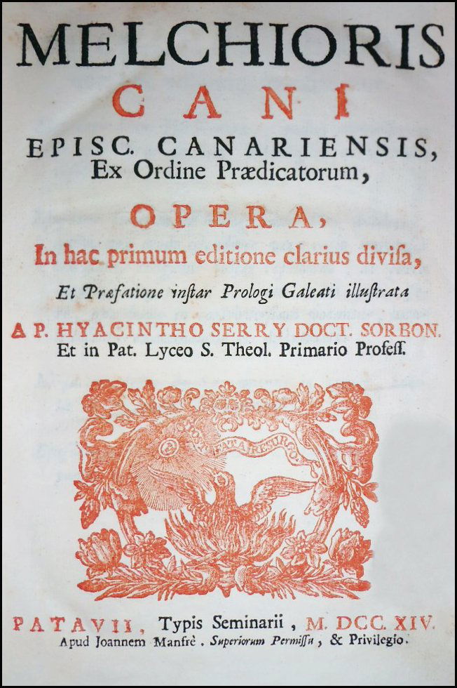 [Counter Reformation in Spain] Cano, Opera, 1714: THE PROMOTER OF COUNTER REFORMATION IN SPAIN [Counter Reformation in Spain] Cano, Melchior.Opera, in hac primum editione clarius divisa. Padua, G. Manfrè, 1714. 4to, full stiff vellum, traces of hand