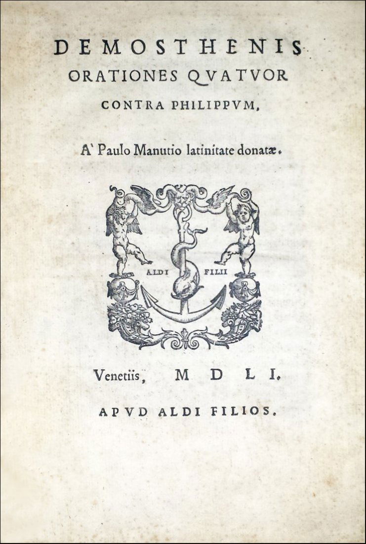 [Harangues, Ancient Lawyers] Demosthenes, Aldus, 1551 (1 of 9)