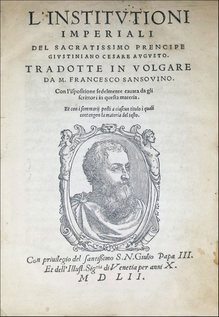 [Sources of Western Law] Justinian-Sansovino, 1552 (1 of 8)