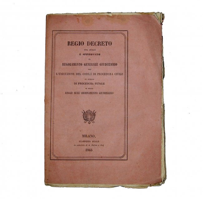[Reign of Italy, Judicial System] Regio Decreto, 1865 (1 of 4)