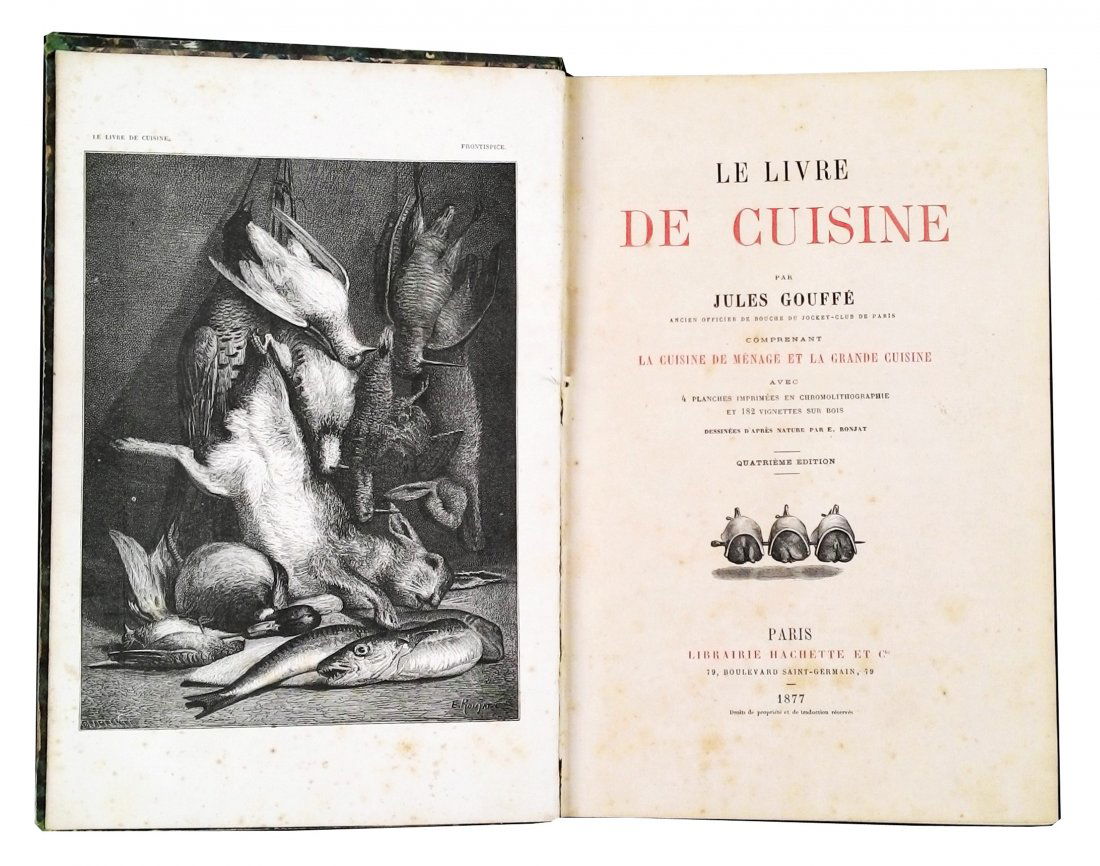 [French Gastronomy] Gouffe, Livre de Cuisine, 1877 (1 of 9)