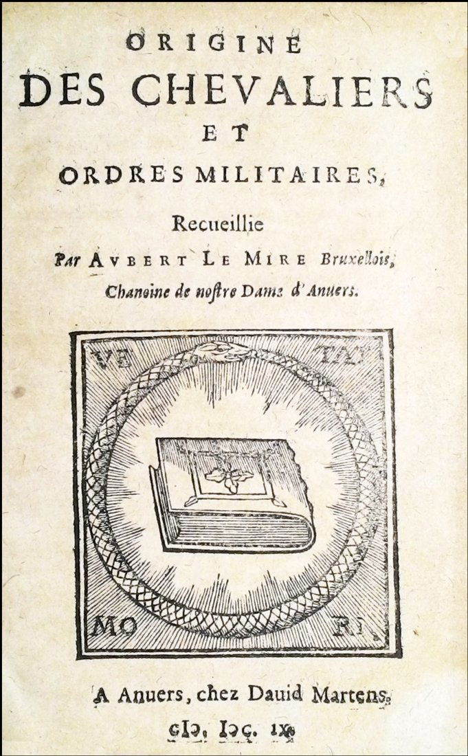 [Chivalry, Heraldry] Le Mire (Miraeus), 1609 (1 of 6)