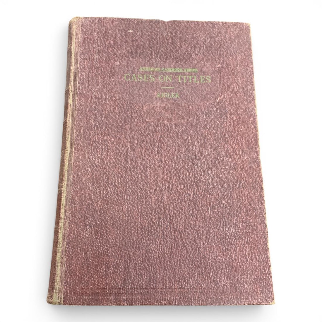 Cases On Titles To Real Property Ill Edition (1 of 8)