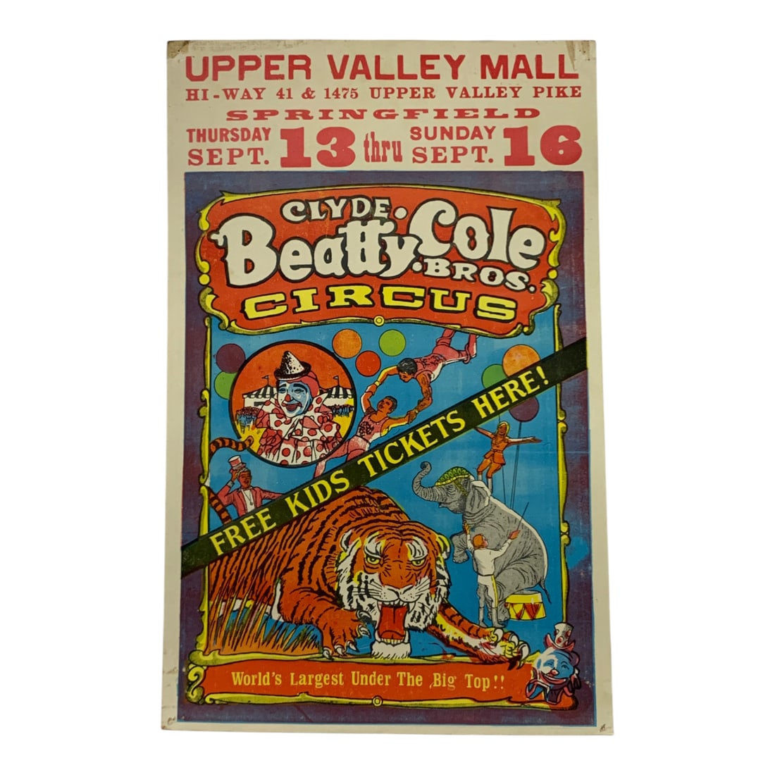 Vintage 1979 Clyde. Beatty Cole Bros Circus Poster: Upper Valley Mall Springfield - 22" X 14"Poster Shows Wear