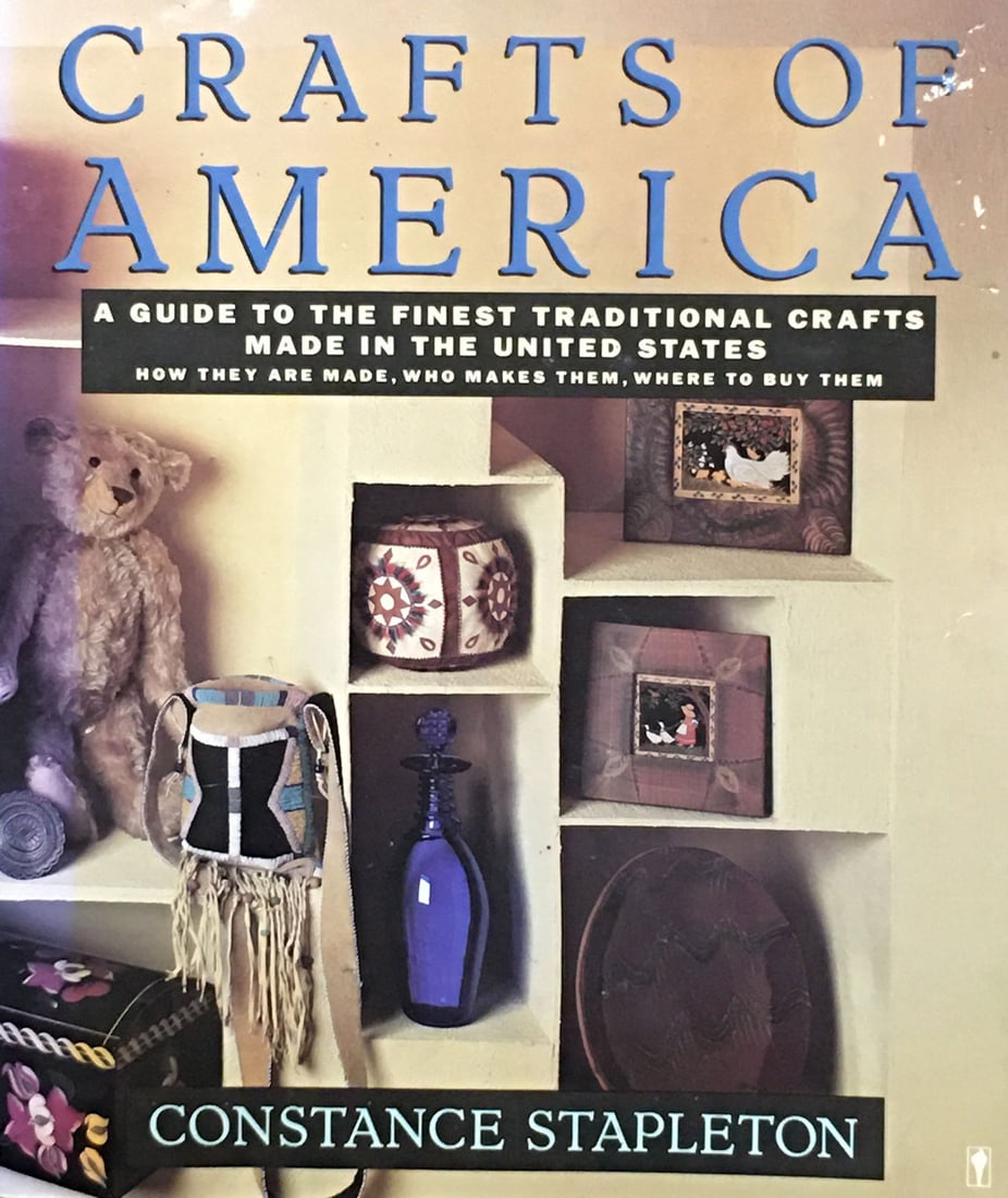 Crafts Of America: By: Constance Stapleton - Published By: Harper & Row, Publishers - Copyright: 1988 - PaperbackDimensions: 9 1/4" X 8"