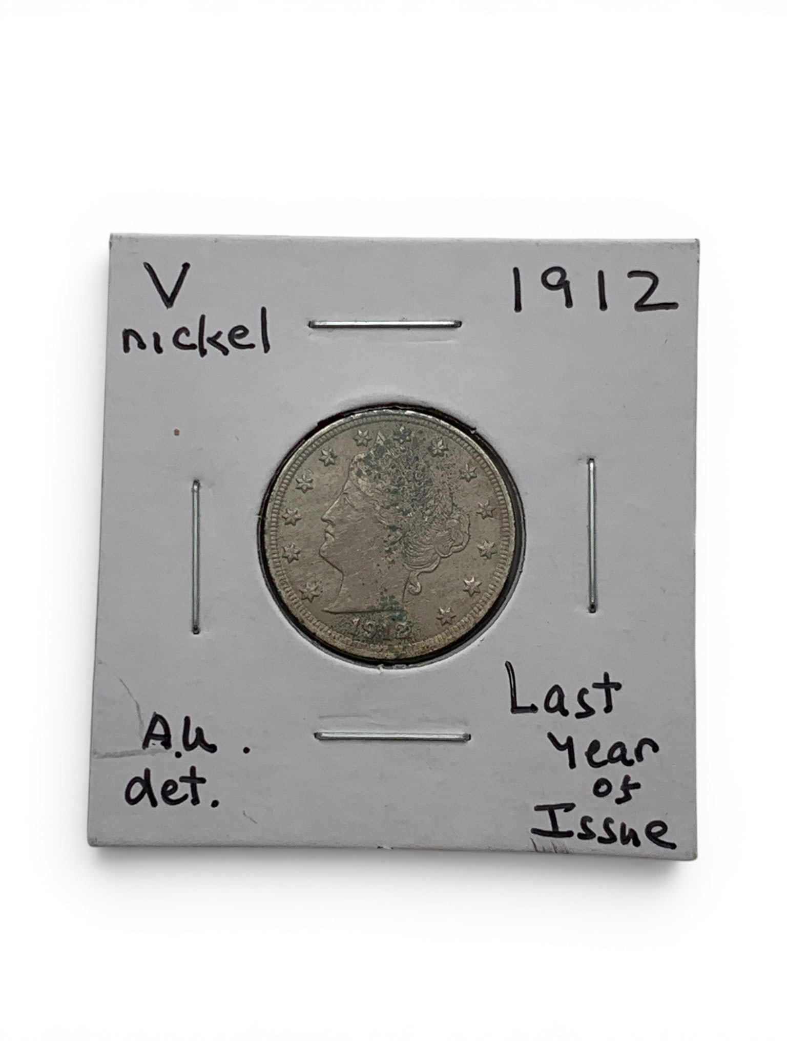 1912 V Nickel: 1912 V Nickel - A. U. - Last Year Of IssueMarked: United States Of America, V Cents