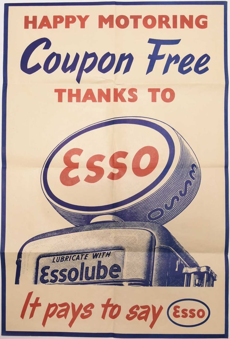 Esso 1950's advertising poster - 'Happy Motoring, Coupon Free, Thanks To Esso' and other related ite: Esso 1950's advertising poster - 'Happy Motoring, Coupon Free, Thanks To Esso' and 'It Pays to Say Esso', blue and red print on an off white background 73cm x 49cm, With a number of other advertising 