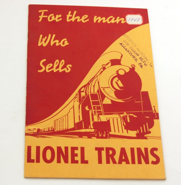 Lionel For the Man Who Sells Lionel Trains, 1948: Lionel For the Man Who Sells Lionel Trains from 1948, great condition but has a 1948 sticker on the cover and a store stamp from Everson Electric in Allentown, PA.