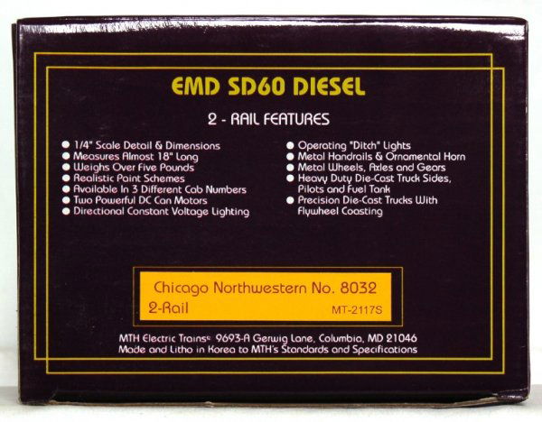 MTH MT-2117S C&NW EMD SD60 in OB Mint: MTH MT-2117S 2 rail O scale Chicago and North Western EMD SD60 in original box, cab number 8032. Train appears to have never been removed from box, C9-10.