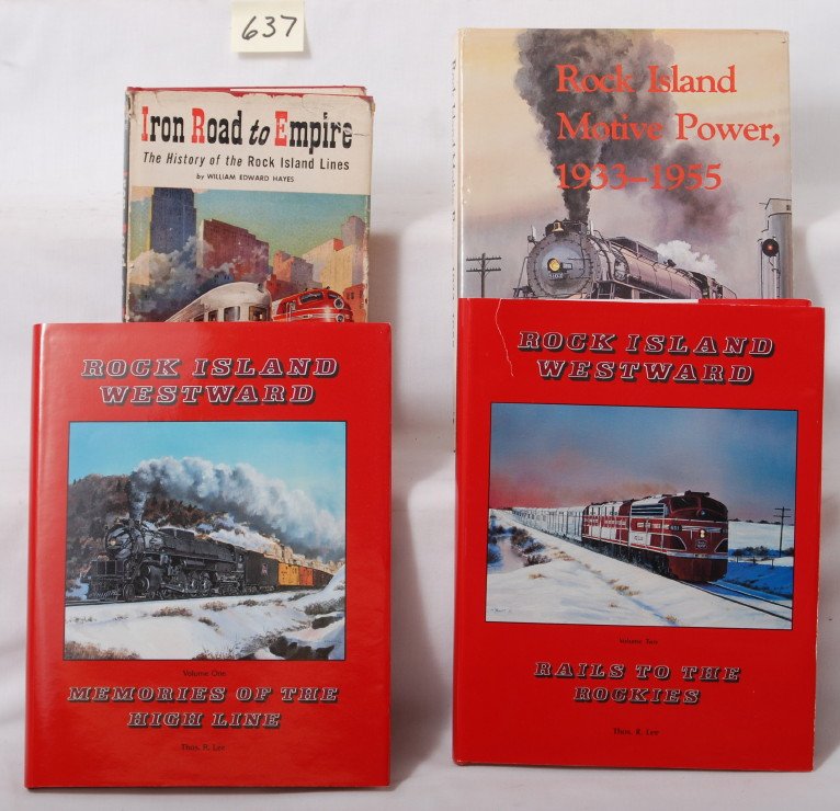 4 Rock Island books Simmons, Stagner, Lee: Four Rock Island hardback books. Includes Iron Road to Empire by Simmons, Rock Island Motive Power 1933-1955 by Stagner, and Rock Island Westward volumes I and II by Lee. Books are good reader conditi